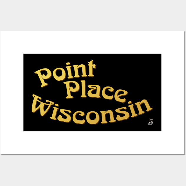 Point Place, Wisconsin Wall Art by StadiumSquad